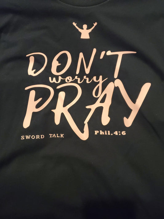 Don't Worry Pray